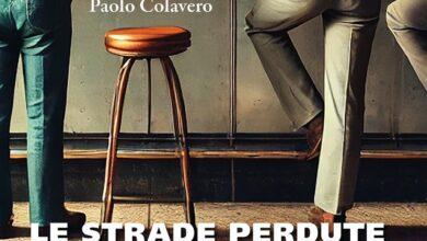 Copertina di Le strade perdute, libro di Paolo Colavero